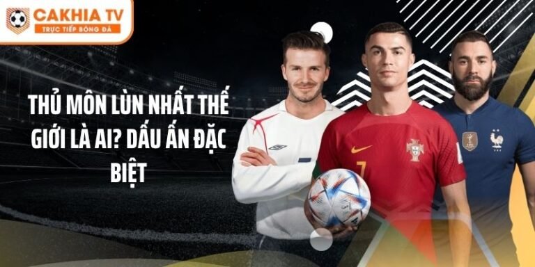 Thủ Môn Lùn Nhất Thế Giới Là Ai? Dấu Ấn Đặc Biệt